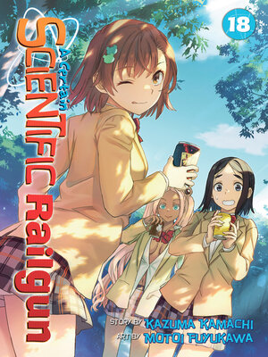 cover image of A Certain Scientific Railgun, Volume 18